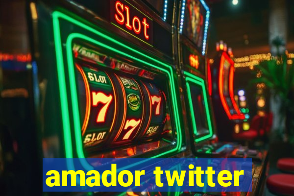 amador twitter